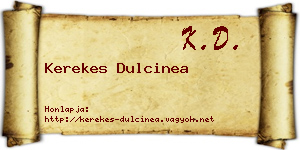 Kerekes Dulcinea névjegykártya